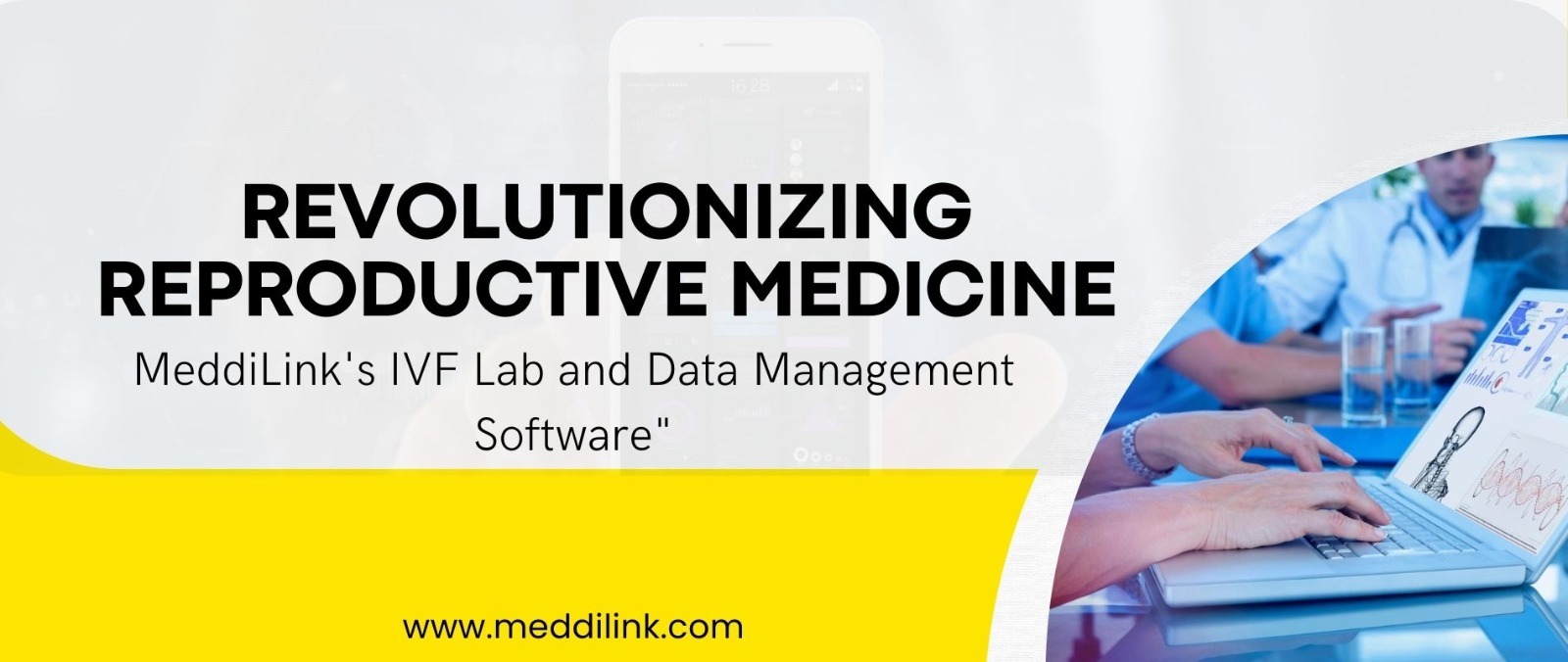 Revolutionizing Reproductive Medicine: MeddiLink IVF Lab and Data Management Software